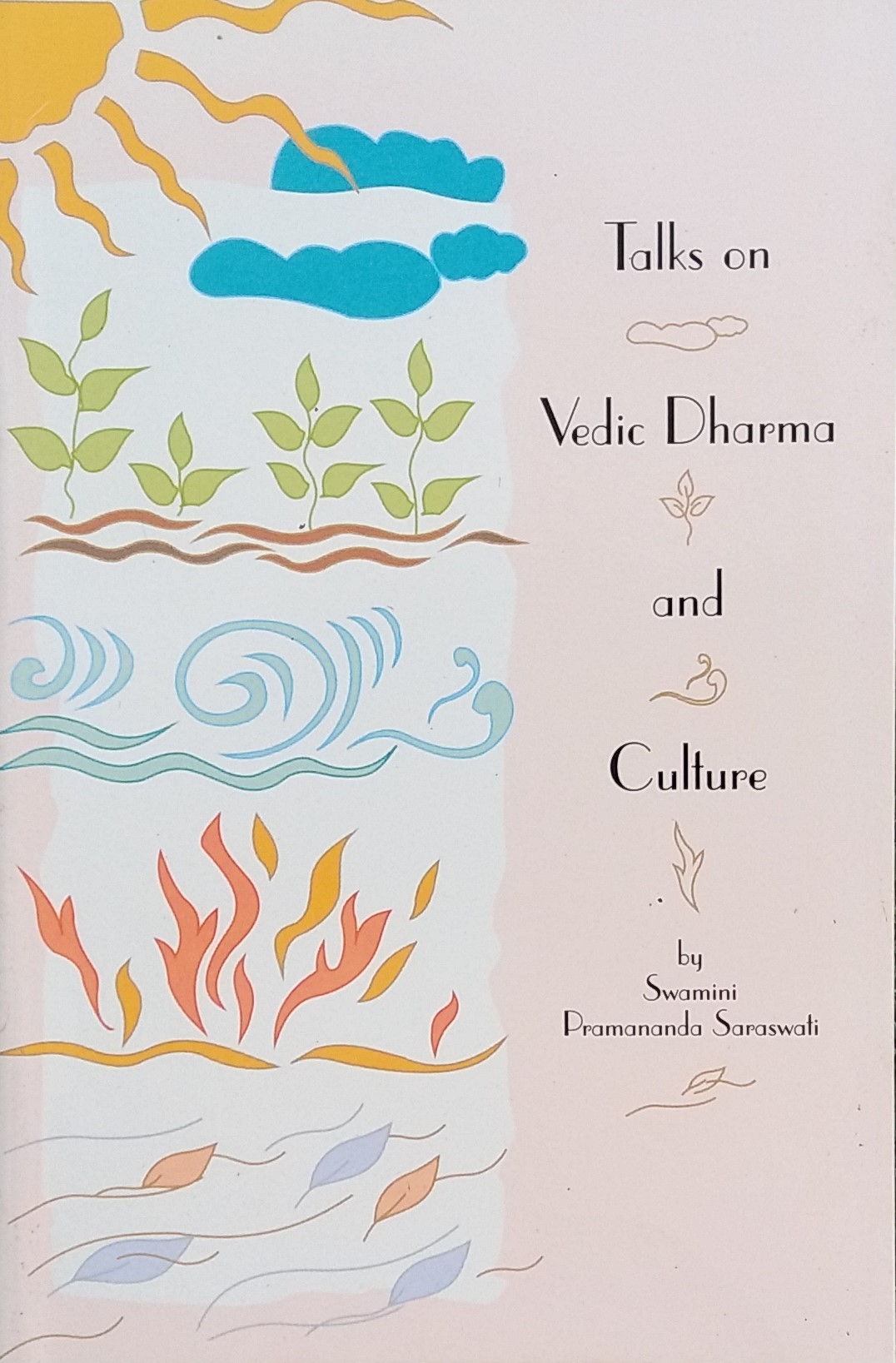 Talks on <br/>Vedic Dharma and Culture